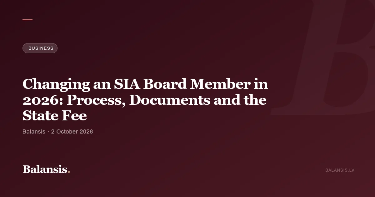 Changing an SIA Board Member in 2026: Process, Documents and the State Fee